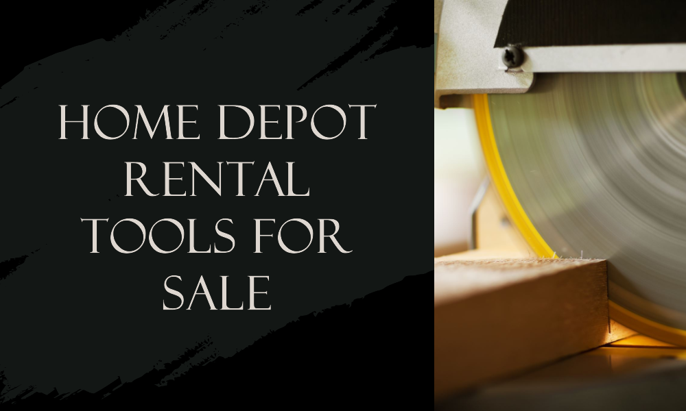 home depot rental tools for sale